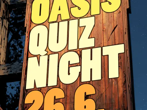 Schild, das ein altes englisches Pub erinnert: Text Oasis Quiz Night 26.6.